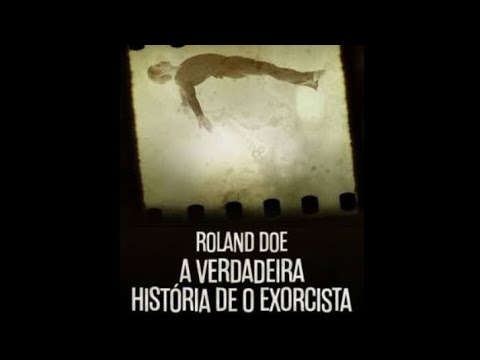 Roland Doe - A Verdadeira História de O Exorcista (DUBLADO)  
