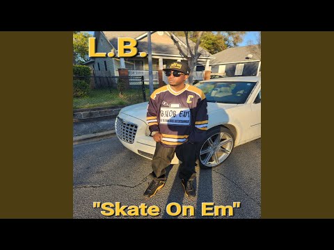 Skate On Em