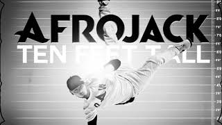 Afrojack ft. Wrabel - Ten Feet Tall (Borgeous Remix)
