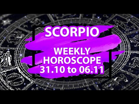 Scorpio Weekly Horoscope October 31 to November 6, 2022