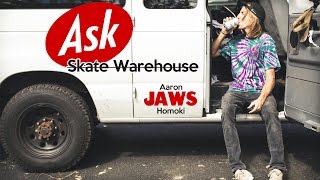 Ask Skate Warehouse - Jaws