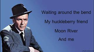 Frank Sinatra – Moon River🎵(Lyrics)