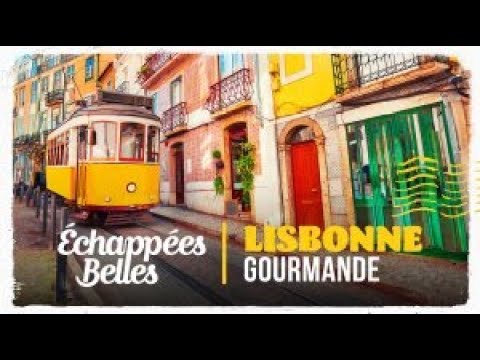 Échappées belles - Lisbonne gourmande