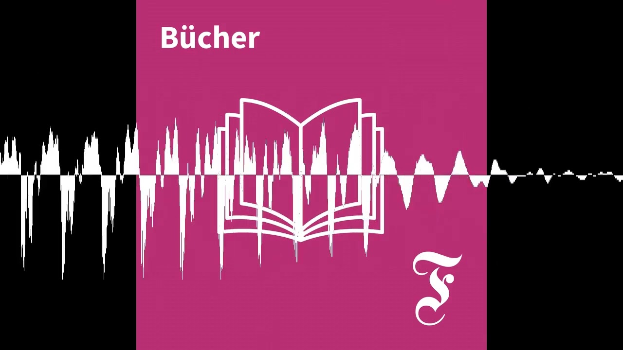 Anschreiben gegen die Trostlosigkeit - F.A.Z. Bücher-Podcast