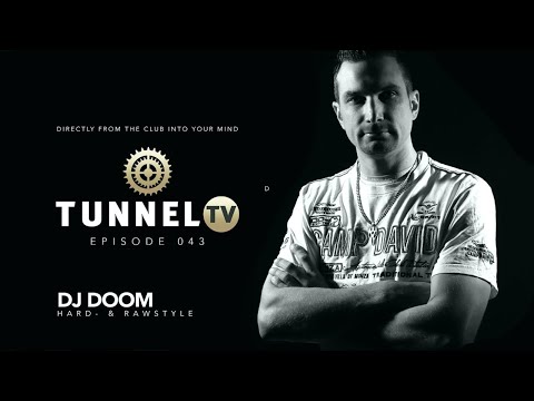 Tunnel TV ep042 - DJ DOOM (Tunnel Club Hamburg)  |  Hardstyle, Hardtrance