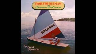 Y Es Que Llegaste Tu - Paquito Guzman Con Champán Y Ron Orquesta