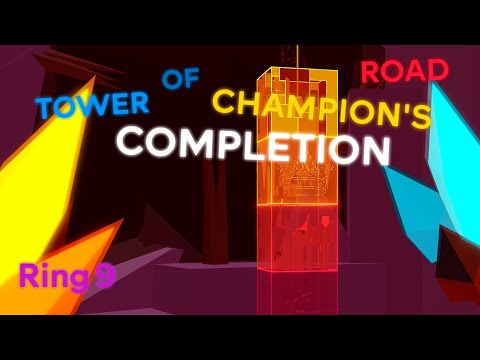 TOWER OF CHAMPION'S ROAD COMPLETION