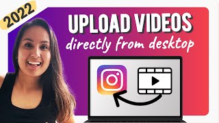 How to Upload Videos to Instagram from Your Computer | Quickly and Direct