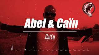 [DOSSEH TYPE BEAT] Abel &amp; Cain (Prod By Gat$u)