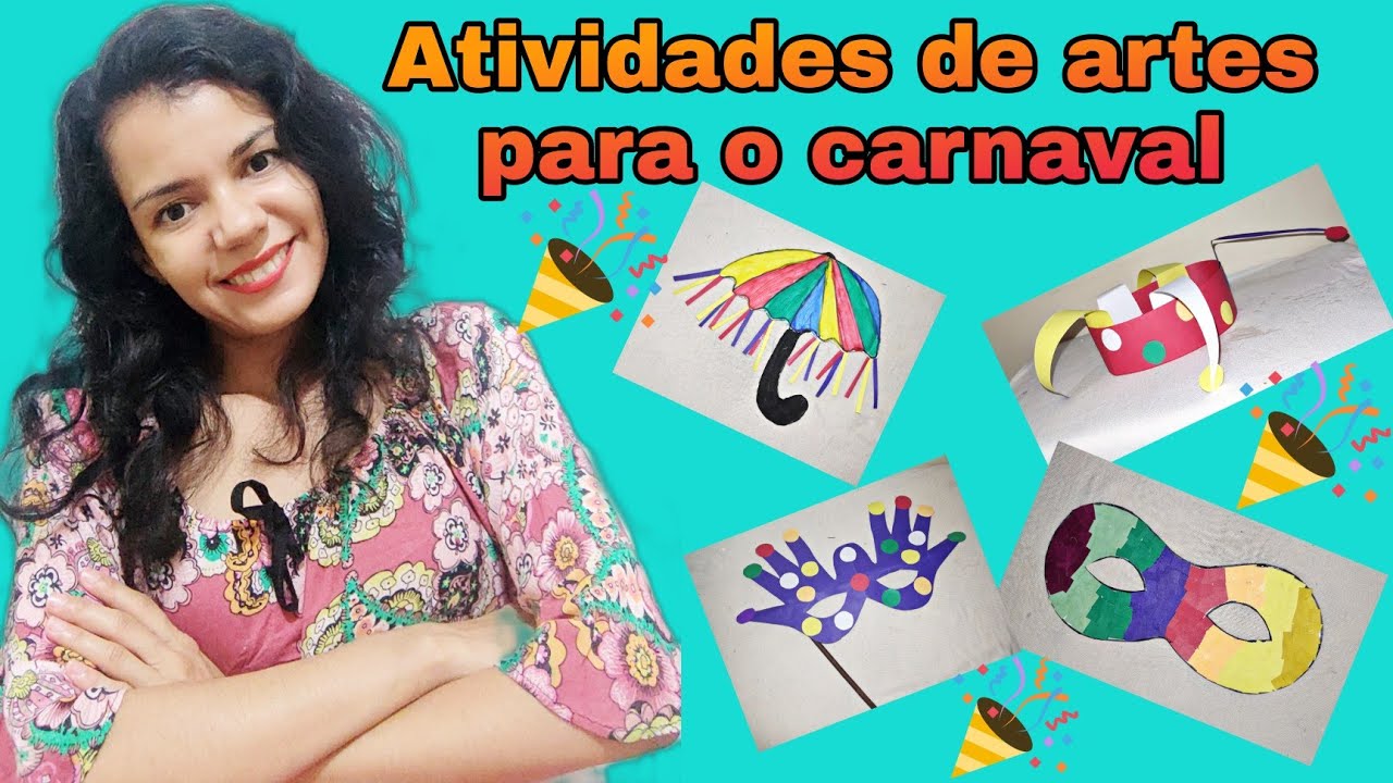 CARNAVAL: Atividades de artes para educação infantil e ensino fundamental
