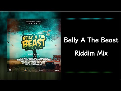 Belly A The Beast Riddim Mix (2022)