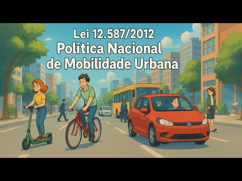 1 - Law 12,587/2012 National Urban Mobility Policy