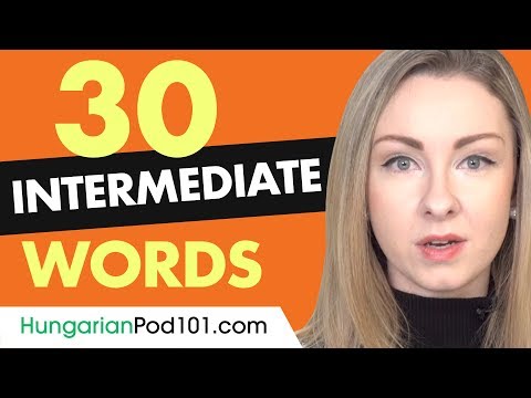 30 Intermediate Hungarian Words (Useful Vocabulary)