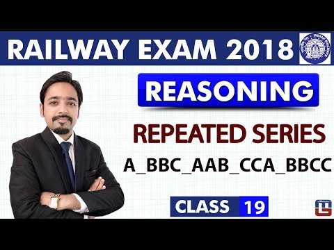 Repeated Series | Class - 19 | Reasoning | RRB | Railway ALP / Group D | Reasoning By Puneet Sir Video
