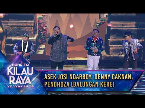 ASEK ASEK JOS! Ndarboy, Denny Caknan, Pendhoza [BALUNGAN KERE] - Road To Kilau Raya Yogyakarta