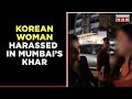 Korean Woman Harassed On The Streets Of Mumbai Ranjana Kumari Shares Her Views English News