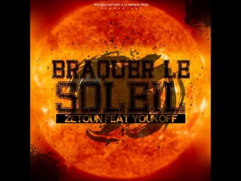 Youkoff / Zetoun - Braquer le Soleil