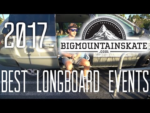 3 BEST LONGBOARD EVENTS 2017