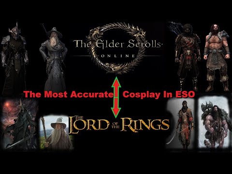 LOTR x ESO - The Most Accurate Cosplay In ESO You'll Ever See ! Character Showcase !