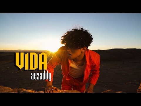 Aezaddy - VIDA (Official Music Video)