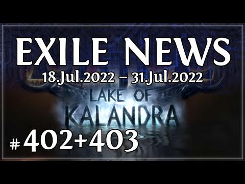 Exile News #402+403 - Lake of Kalandra, Sentinel not Going Core and more!