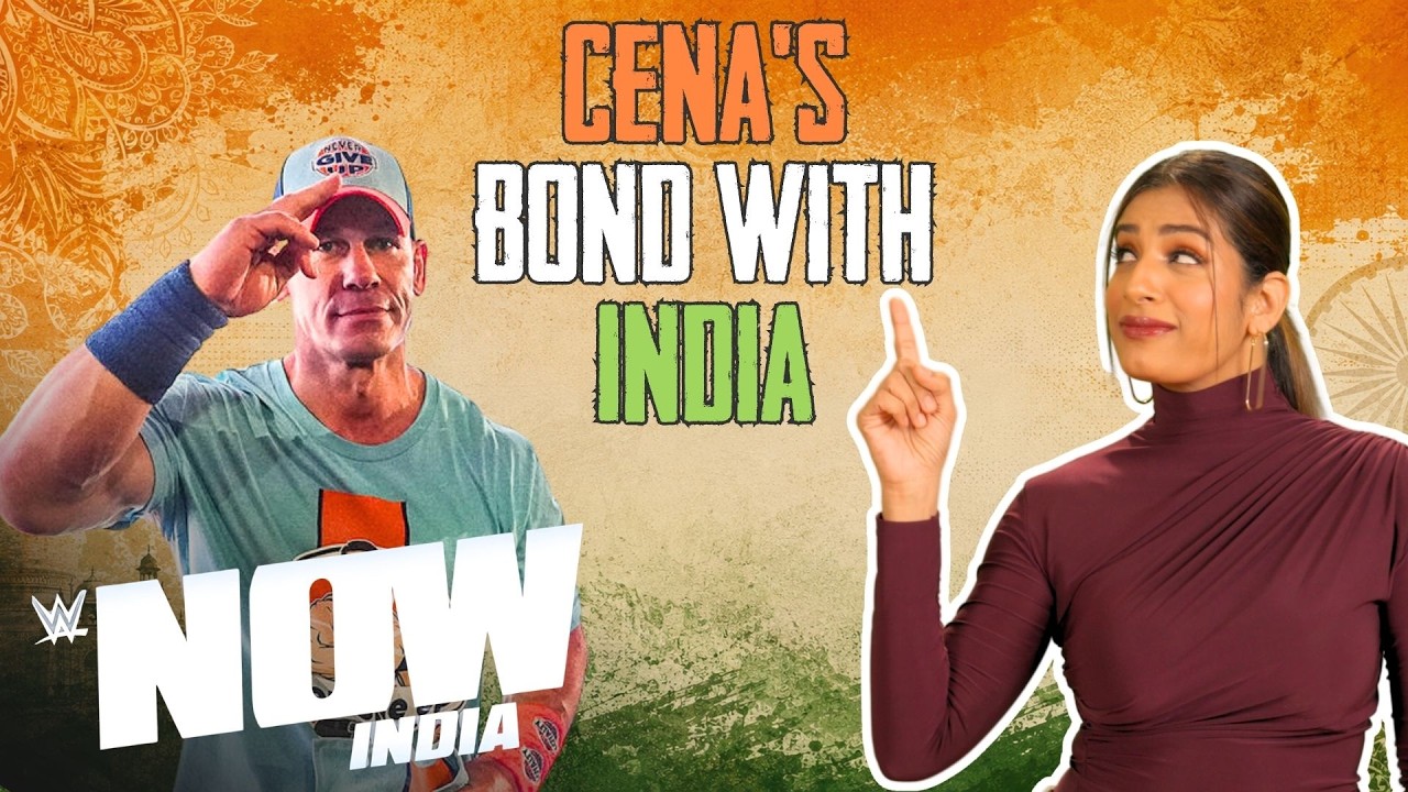 John Cena’s Special Bond With India: WWE Now India
