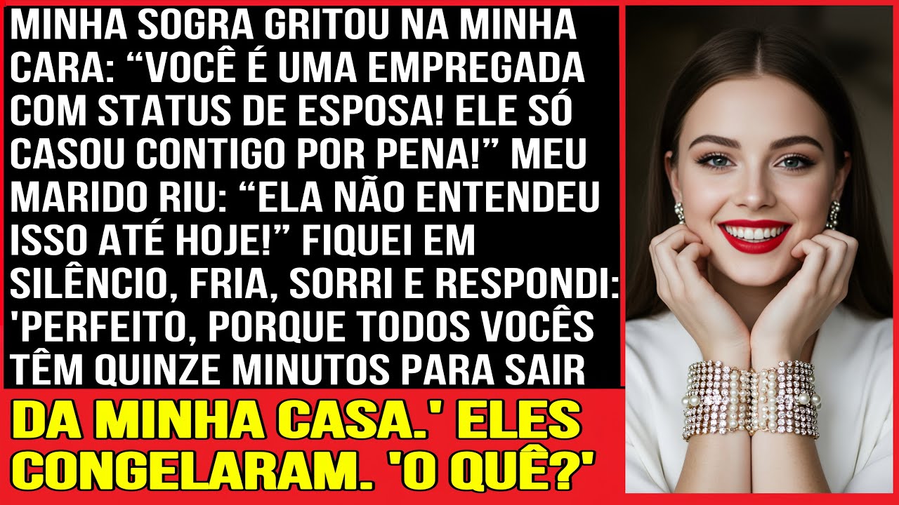 MINHA SOGRA GRITOU NA MINHA CARA: “VOCÊ É UMA EMPREGADA COM STATUS DE ESPOSA!