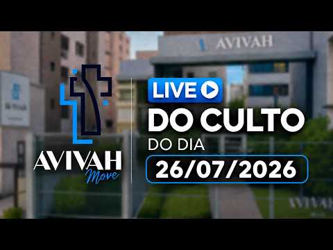 Avivah Caxias do Sul - Culto - 26/07/2026