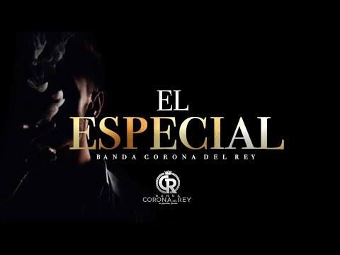 El Especial (Lyric) - Banda Corona Del Rey