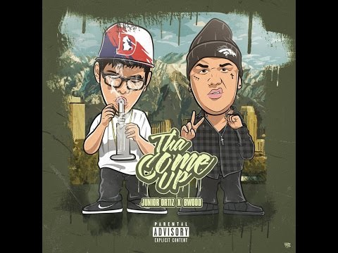 Tha Come Up Full Mixtape 2016 Junior Ortiz x Bwood