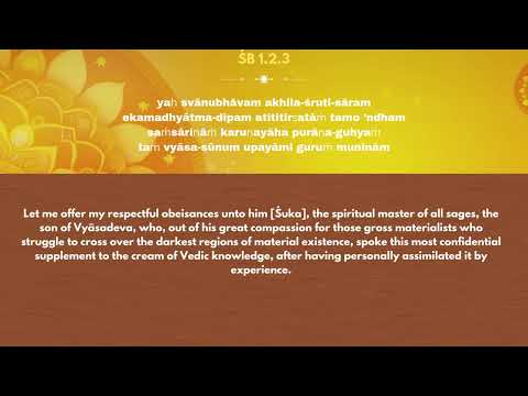 Sloka recitation - Key Verses -  ŚB 1.2.3