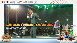 Download lagu LAH MANYURUAK TAMPAK JUO - DAVID IZTAMBUL | SITI NURBAYA ORCHESTRA | XPLORIA PADANG mp3