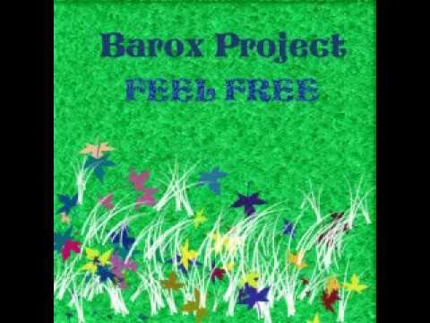 Barox Project - Feel Free (Original mix)