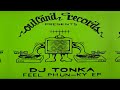 DJ Tonka Feel Groove Improvement Mix HQ 2 5