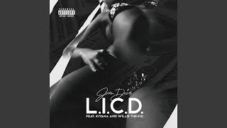 L.I.C.D. (feat. Kiyana & Willie the Kid)