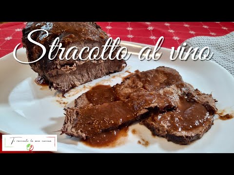 STRACOTTO AL VINO | Un piatto perfetto per i tuoi momenti più importanti