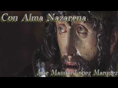 Con Alma Nazarena (CCTT La Inmaculada)