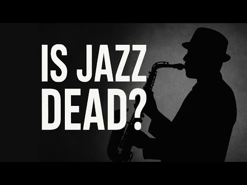 Is JAZZ Music DEAD? (The Unfiltered Truth Revealed)