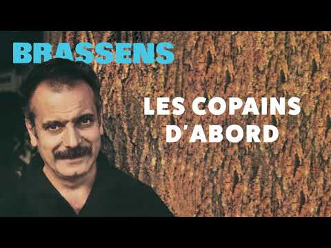 Georges Brassens – Les copains d’abord (Audio Officiel)