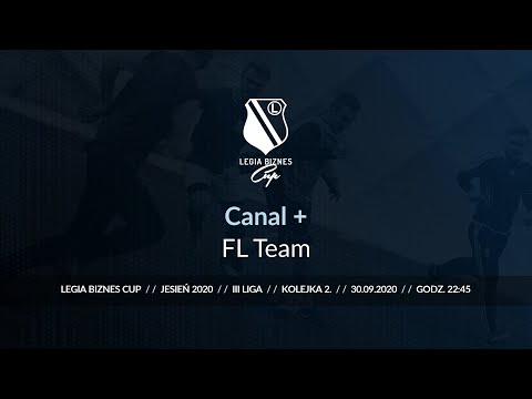 Skrót spotkania Canal+ - FL Team ( Legia Biznes Cup Jesień 2020 )
