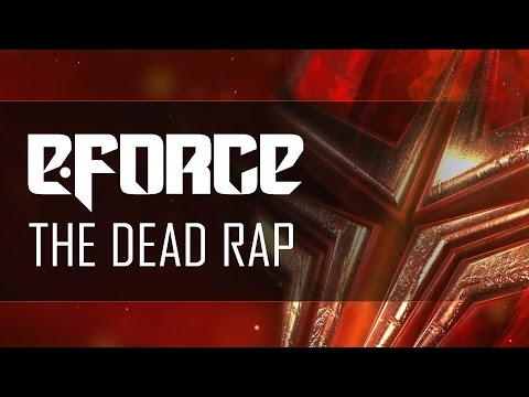 E-Force - The Dead Rap