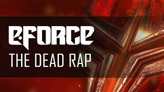 E-Force - The Dead Rap