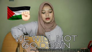 Download lagu We will Not Go Down - Michael Heart | Virly Aprill (Acoustic cover Song For GAZA Palestina) mp3 Download lagu We will Not Go Down - Michael Heart | Virly Aprill (Acoustic cover Song For GAZA Palestina) mp3