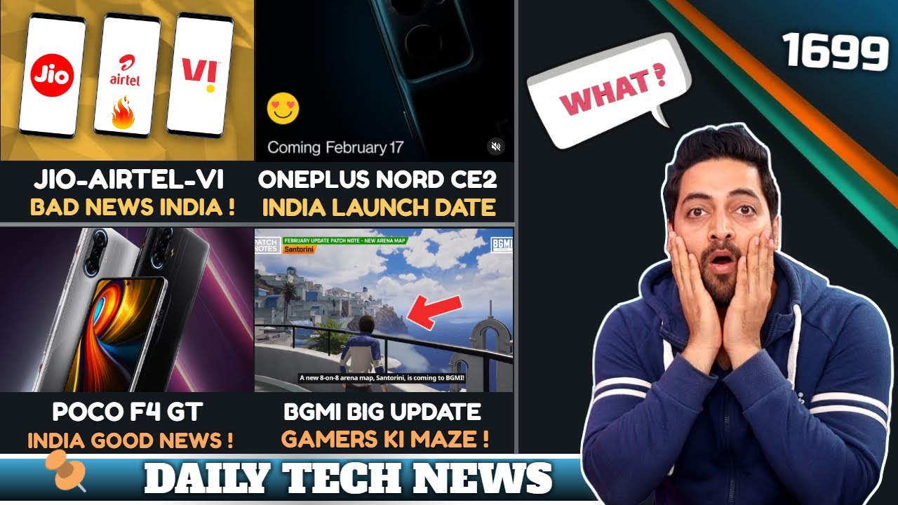 Jio-Airtel-Vi Bad News,POCO F4 GT Good News,Nord CE 2 India Launch Date,BGMI Huge Update,realme 9Pro