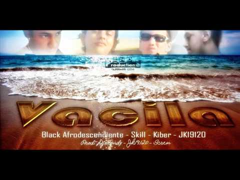 Vacila - Black Afrodescendient - Skill - Kiber - JK 19120 - RND PRODUCTIONS 2012