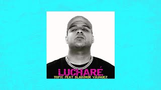 Video Lucharé (Audio) de Bladimir Vásquez, Topic