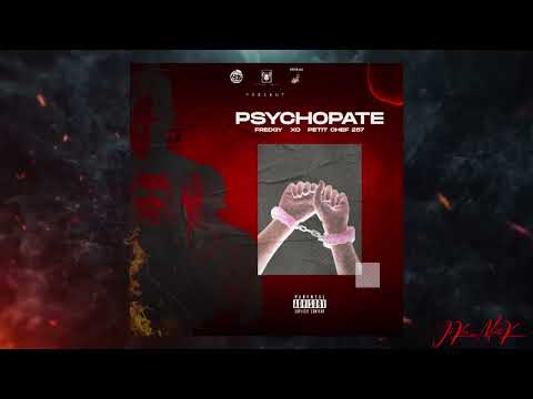 Psychopate - Fredgy ft. XO DNA ft. Petit Chef 257 (official audio)