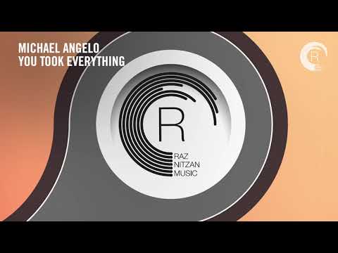 Michael Angelo - You Took Everything (RNM)  Extended