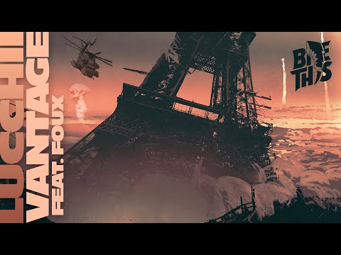 Lucchii - Vantage (Feat. FOUX)