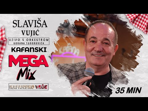 SLAVISA VUJIC - KAFANSKI MEGA MIX 35MIN | UZIVO | (ORK. GORANA TODOROVICA) | 2023 | KAFANSKO VECE